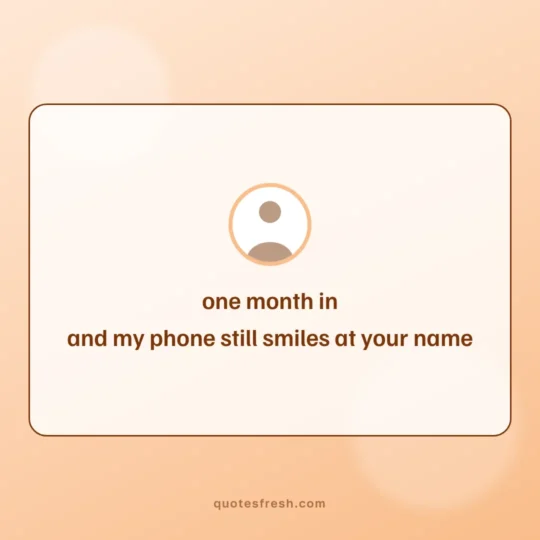 Anniversary Quotes card: one month in