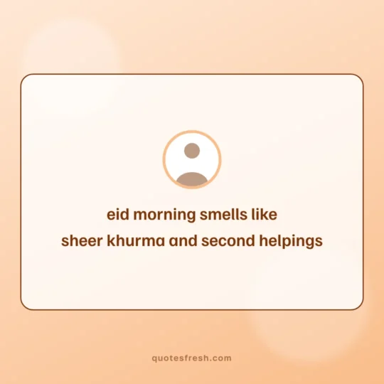 Holi Celebration Quotes card: eid morning smells like