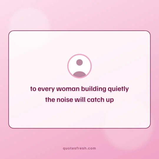 Holi Celebration Quotes card: to every woman building quietly