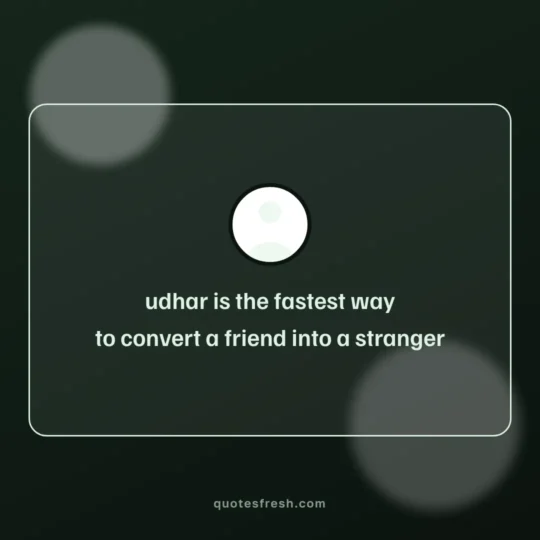 Funny Quotes card: udhar is the fastest way