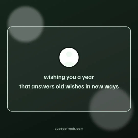 New Year Quotes card: wishing you a year